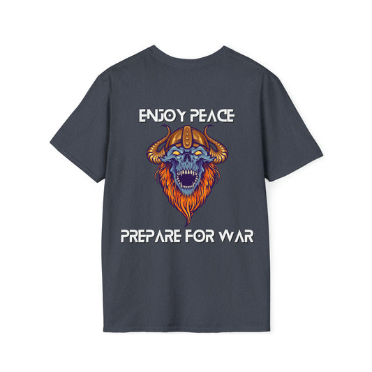 Enjoy Peace. Prepare For War Unisex Softstyle T-Shirt